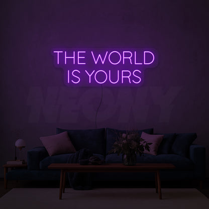 The world is yours