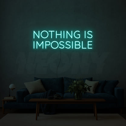 Nothing is impossible