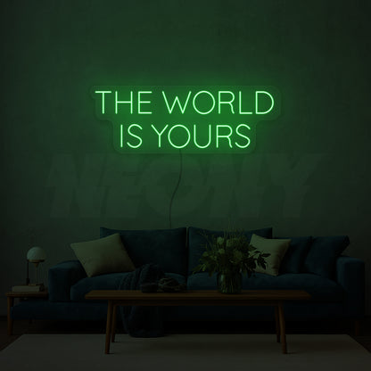 The world is yours
